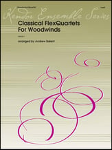 Classical Flex Quartets for Woodwinds Flexible Quartet cover